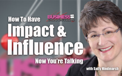 How To Have Impact And Influence BCL124