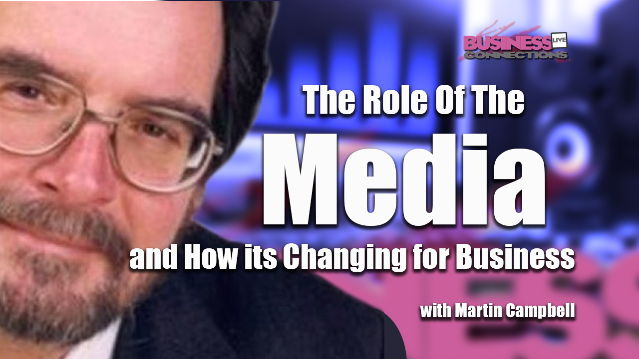 The roll of the media with Martin Campbell