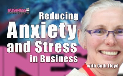 Reducing Anxiety and Stress in Business BCL286